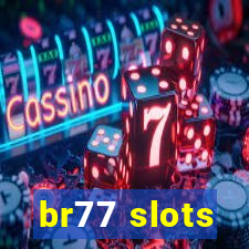 br77 slots